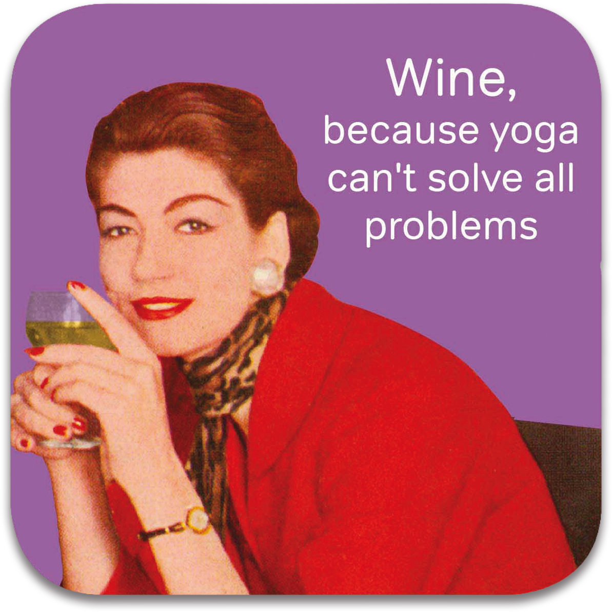 Wine Not Yoga Coaster