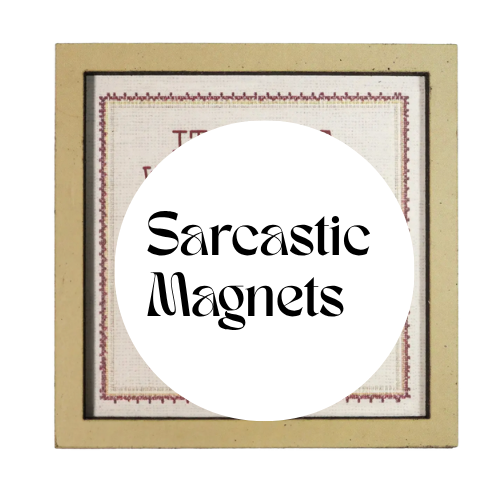 Sarcastic Magnets