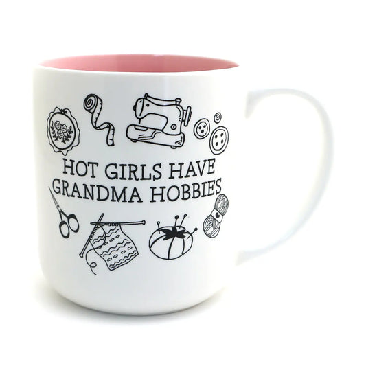 Hot Girls Have Grandma Hobbies Mug