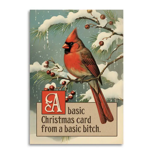 A Basic Christmas Card From a Basic Bitch