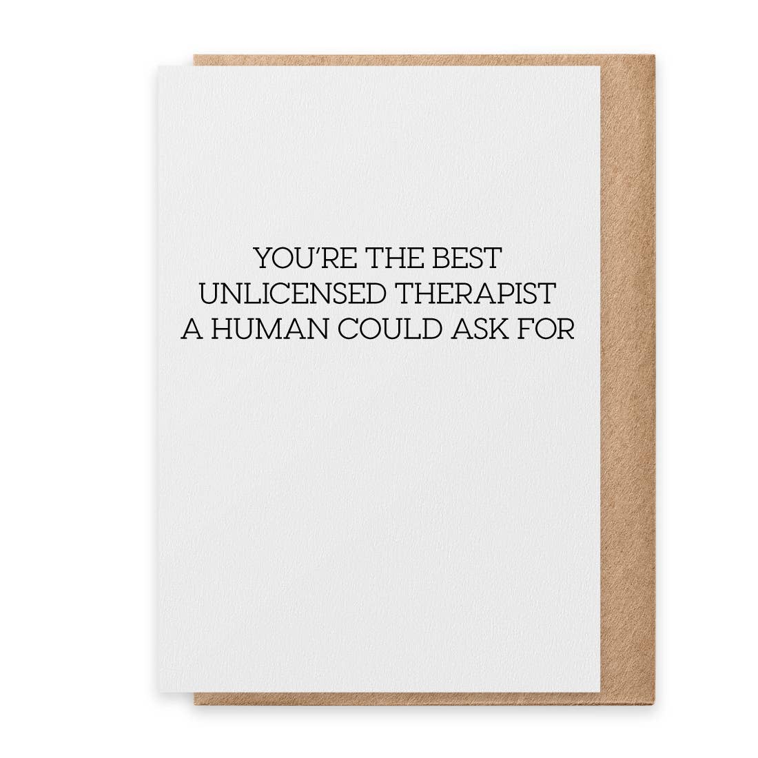 Unlicensed Therapist - Greeting Card