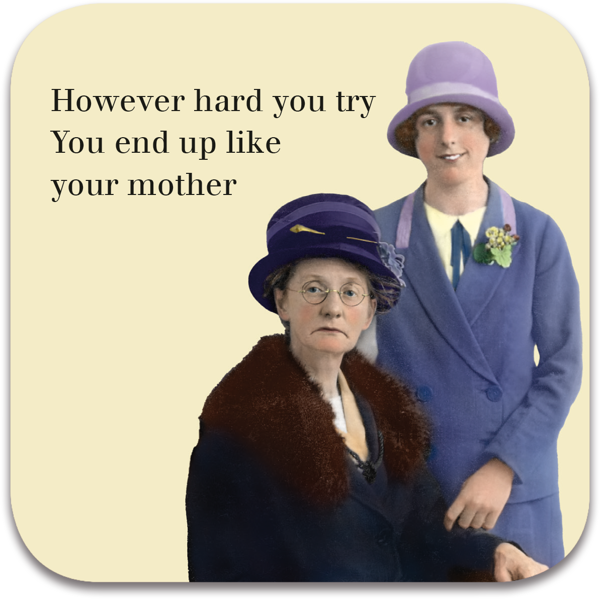 Like Your Mother Coaster