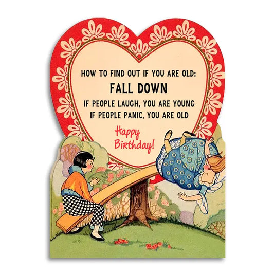 How to Find Out if You Are Old - Funny Birthday Card