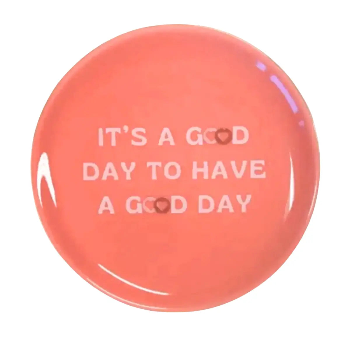 It's a Good Day Trinket Tray