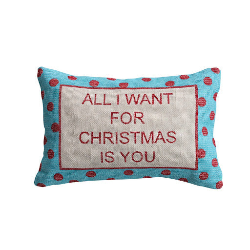 "All I Want For Christmas..." Cotton Embroidered Pillow