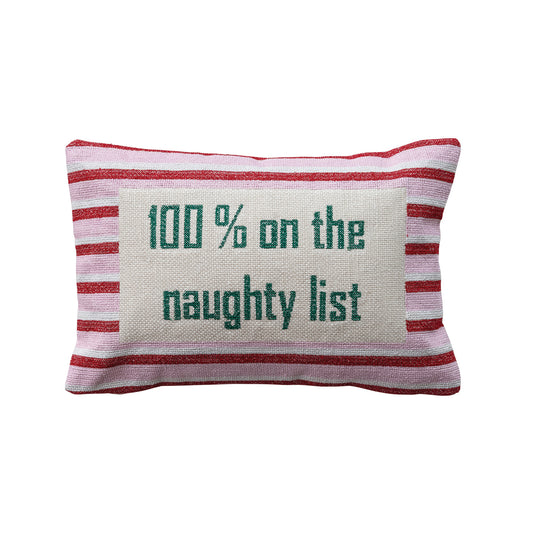 "100% On The Naughty List" Cotton Embroidered Pillow