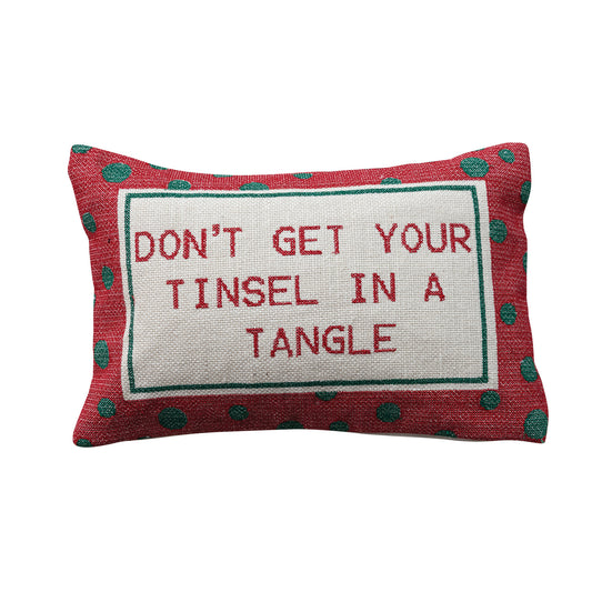 "Don't Get Your Tinsel..." Cotton Embroidered Pillow